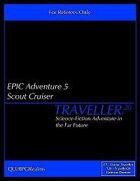 EPIC Adventure #5 - Scout Cruiser
