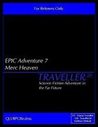 EPIC Adventure #7 - Merc Heaven