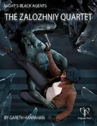 Night's Black Agents: The Zalozhniy Quartet