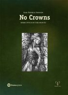 Series Pitch of the Month: No Crowns