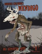 Hideous Creatures: Wendigo
