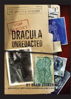 The Dracula Dossier: Dracula Unredacted preview