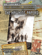 The Dracula Dossier: The Hawkins Papers