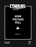Cthulhu Confidential: High Voltage Kill