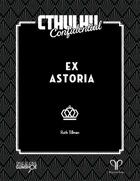 Cthulhu Confidential: Ex Astoria