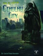 Trail of Cthulhu: Cthulhu City