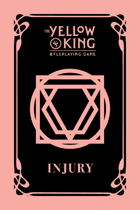 The Yellow King RPG Injury cards