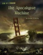 Cthulhu Apocalypse: The Apocalypse Machine
