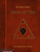 The Ebon Vault: Bows of War