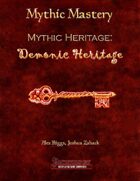 Mythic Mastery - Mythic Heritage: Demonic Heritage