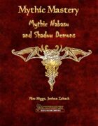 Mythic Mastery - Mythic Nabasu and Shadow Demons