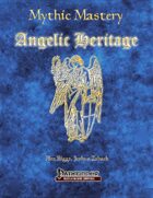 Mythic Mastery - Angelic Heritage