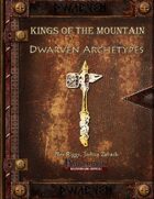 Kings of the Mountain - Dwarven Archetypes