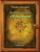 Weekly Wonders - The Deluxe Guide to Reincarnation