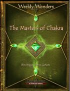 Weekly Wonders - The Masters of Chakra
