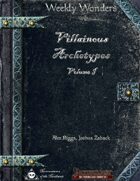 Weekly Wonders - Villainous Archetypes Volume I