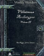 Weekly Wonders - Villainous Archetypes Volume II