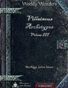Weekly Wonders - Villainous Archetypes Volume III