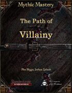 Mythic Mastery - The Path of Villainy