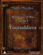 Weekly Wonders - Archetypes of War Volume I - Footsoldiers