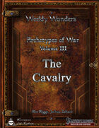 Weekly Wonders - Archetypes of War Volume III - The Cavalry