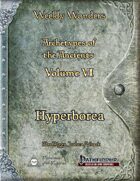 Weekly Wonders - Archetypes of the Ancients Volume VI - Hyperborea