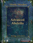Weekly Wonders - Advanced Aboleths