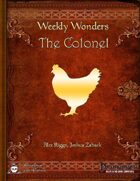 Weekly Wonders - The Colonel