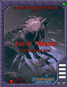 Traveler's Guide to the Galaxy 005 - Astral Threats