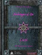 Weekly Wonders - Archetypes of Sin Volume IV - Lust