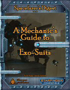 Spacefarer's Digest 011 - A Mechanic's Guide to Exo-Suits