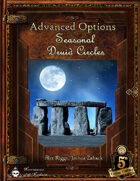 Advanced Options: Seasonal Druid Circles
