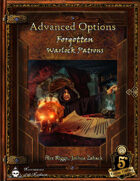 Advanced Options: Forgotten Warlock Patrons