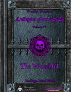 Weekly Wonders - Archetypes of the Afterlife Volume IV - The Watchful