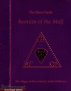 The Ebon Vault: Secrets of the Staff