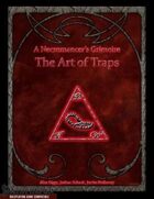 A Necromancer's Grimoire: The Art of Traps