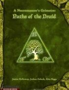 A Necromancer's Grimoire: Paths of the Druid
