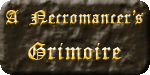 A Necromancer's Grimoire
