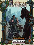 Mystical: Kingdom of Monsters (Pathfinder)