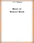 The Siege of Bobcat Rock