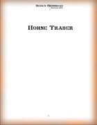 Devil's Crossroad 3e: Horse Trader