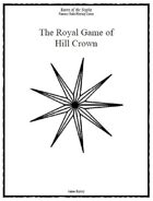 The Royal Game of Hill Crown