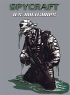 Classic Spycraft: U.S. Militaries