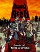 Against the Dead Expansion Pack I: Kicking and Screaming