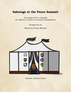 Sabotage at the Peace Summit