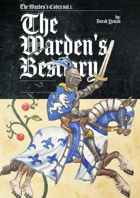 The Warden's Codex - Warden's Bestiary