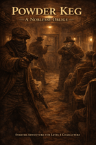 Starter Adventure: A noblesse oblige