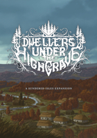 Dwellers Under the High Grave