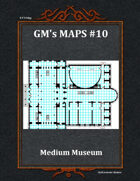 GM's Maps #10: Museum