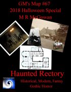 GM's Maps #67: Haunted Rectory Halloween Special